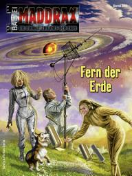 Icon image Maddrax 580: Fern der Erde