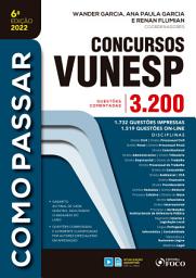 Icon image Concursos Vunesp: 3.200 questões comentadas, Edição 6