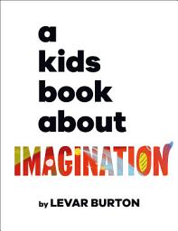 Icon image A Kids Book About Imagination