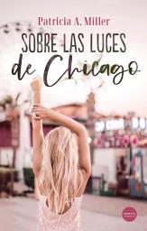 Icon image Sobre las luces de Chicago
