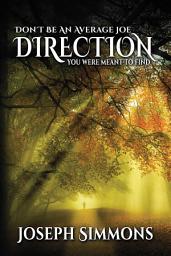 Icon image Don't Be an Average Joe Direction: You Were Meant to Find