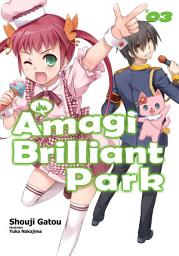 Icon image Amagi Brilliant Park: Amagi Brilliant Park: Volume 3