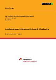 Icon image Stabilisierung von Goldnanopartikeln durch Silica Coating