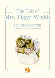 Icon image The Tale of Mrs Tiggy-Winkle 