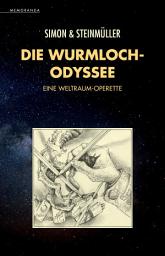 Icon image Die Wurmloch-Odyssee: Eine Weltraum-Operette