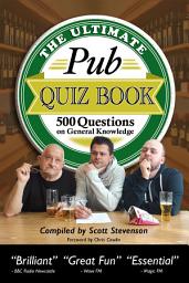Icon image The Ultimate Pub Quiz Book: 500 Questions on General Knowledge