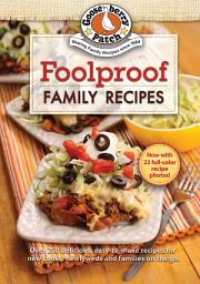 Icon image Foolproof Family Recipes: Easy-to-make recipes for new cooks, newlyweds and families on the go