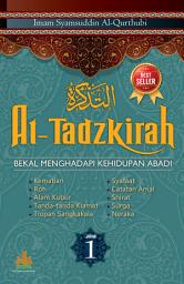 Icon image At-Tadzkirah Jilid 1: Bekal Menghadapi Kehidupan Abadi