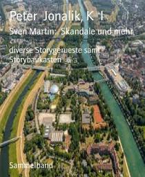 Icon image Sven Martin: Skandale und mehr: diverse Storygerueste samt Storybaukasten