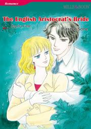Icon image The English Aristocrat's Bride: Mills & Boon Comics