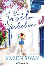 Icon image Eine Insel zum Verlieben: Roman