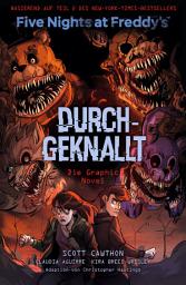 Icon image Five Nights at Freddy's: Durchgeknallt - Die Graphic Novel