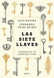 Icon image Las siete llaves: Conquista tu libertad vital
