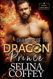 Icon image Chamber Of The Dragon Prince: A Shifter Hunter Paranormal Romance