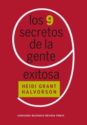 Icon image Los 9 secretos de la gente exitosa