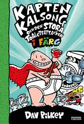Icon image Kapten Kalsong och den stora toalettattacken