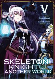 Icon image Skeleton Knight in Another World (Manga)