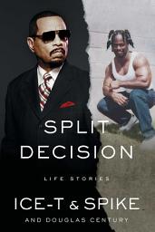 Icon image Split Decision: Life Stories