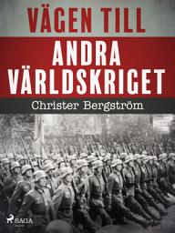 Icon image Vägen till andra världskriget