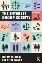 Icon image The Interest Group Society: Edition 6