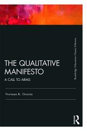 Icon image The Qualitative Manifesto: A Call to Arms