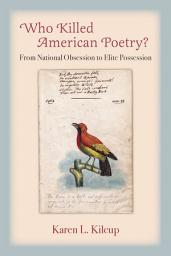 Icon image Who Killed American Poetry?: From National Obsession to Elite Possession