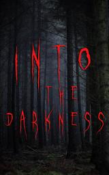 Icon image Into the Darkness: Boxed Set: 560+ Macabre & Horror Classics and Supernatural Mysteries