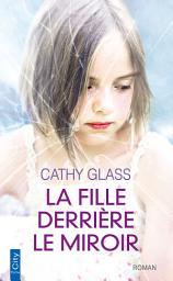 Icon image La fille derrière le miroir