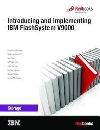 Icon image Introducing and Implementing IBM FlashSystem V9000: Volume 9000