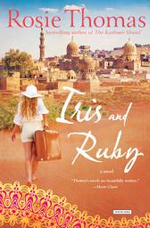 Icon image Iris and Ruby: A Novel