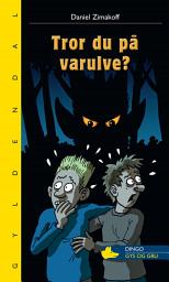 Icon image Tror du på varulve?