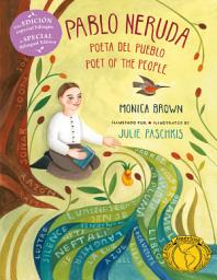 Icon image Pablo Neruda: Poet of the People / Poeta del pueblo (Bilingual Edition)