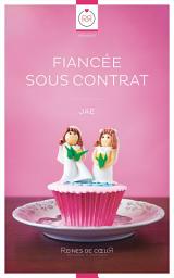 Icon image Fiancée Sous Contrat [Livre lesbien, roman lesbien]