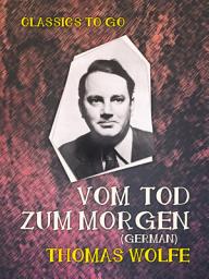 Icon image Vom Tod zum Morgen (German)