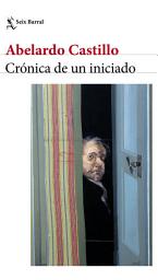Icon image Crónica de un iniciado