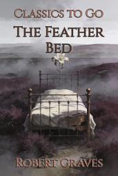 Icon image The Feather Bed: Restored Classics to Go Edition
