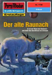 Icon image Perry Rhodan 1738: Der alte Raunach: Perry Rhodan-Zyklus "Die Ayindi"