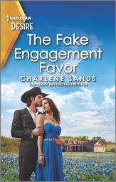 Icon image The Fake Engagement Favor: A Western opposites attract romance