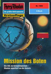 Icon image Perry Rhodan 1965: Mission des Boten: Perry Rhodan-Zyklus "Materia"