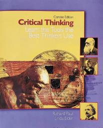 Icon image Critical Thinking: Learn the Tools the Best Thinkers Use