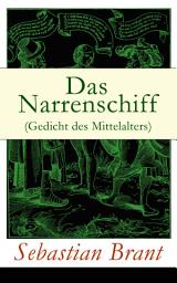 Icon image Das Narrenschiff (Gedicht des Mittelalters): Illustrierte Ausgabe