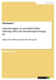 Icon image Anforderungen an ein Initial Public Offering (IPO) mit Praxisbeispiel Innogy SE: Ablauf eines IPOs & Analyse IPO Innogy SE