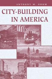 Icon image City-building In America