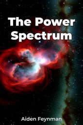 Icon image The Power Spectrum