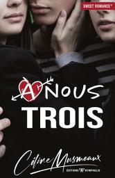 Icon image À nous trois