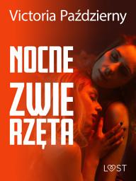 Icon image Nocne zwierzęta – lesbijskie opowiadanie erotyczne