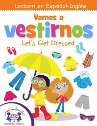Icon image Vamos a vestirnos / Let’s Get Dressed