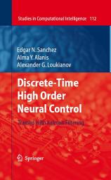 Icon image Discrete-Time High Order Neural Control: Trained with Kalman Filtering