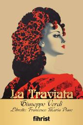 Icon image La Traviata / Opera Klasikleri: 02