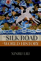 Icon image The Silk Road in World History